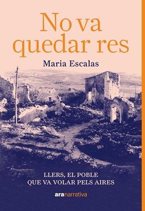No va quedar res | 9788411731126 | Escalas Bernat, Maria | Llibres.cat | Llibreria online en català | La Impossible Llibreters Barcelona