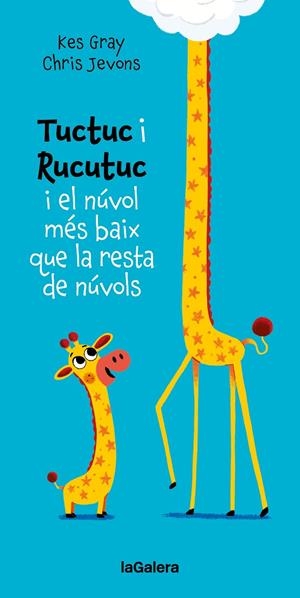 Tuctuc i Rucutuc i el núvol més baix que la resta de núvols | 9788424675929 | Gray, Kes | Llibres.cat | Llibreria online en català | La Impossible Llibreters Barcelona