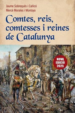 Comtes, reis, comtesses i reines de Catalunya (Nova edició) | 9788410131774 | Sobrequés i Callicó, Jaume/Morales Montoya, Mercè | Llibres.cat | Llibreria online en català | La Impossible Llibreters Barcelona
