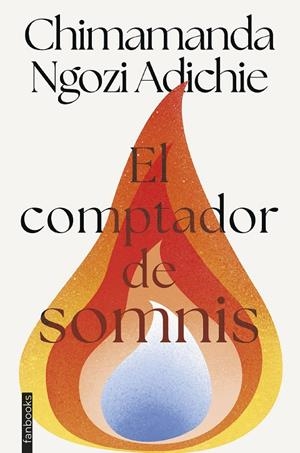 El comptador de somnis | 9788410028579 | Ngozi Adichie, Chimamanda | Llibres.cat | Llibreria online en català | La Impossible Llibreters Barcelona