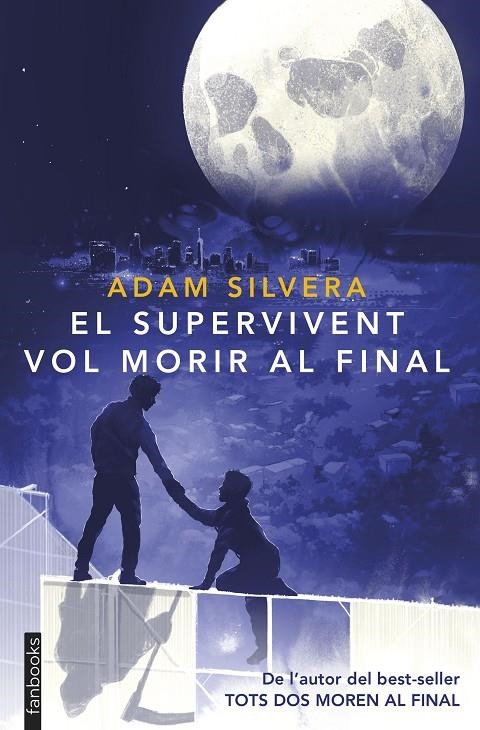 El supervivent vol morir al final | 9788410028593 | Silvera, Adam | Llibres.cat | Llibreria online en català | La Impossible Llibreters Barcelona