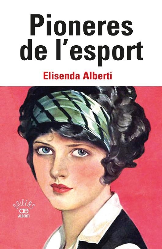 Pioneres de l'esport | 9788472461949 | Albertí Casas, Elisenda | Llibres.cat | Llibreria online en català | La Impossible Llibreters Barcelona