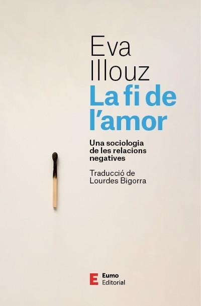 La fi de l'amor | 9788497668798 | Illouz, Eva | Llibres.cat | Llibreria online en català | La Impossible Llibreters Barcelona