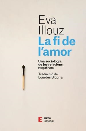 La fi de l'amor | 9788497668798 | Illouz, Eva | Llibres.cat | Llibreria online en català | La Impossible Llibreters Barcelona