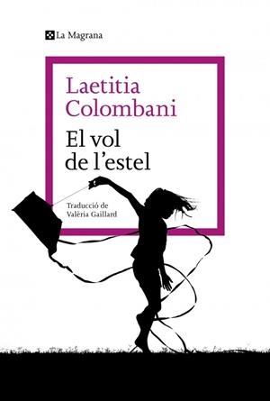 El vol de l'estel | 9788410009790 | Colombani, Laetitia | Llibres.cat | Llibreria online en català | La Impossible Llibreters Barcelona
