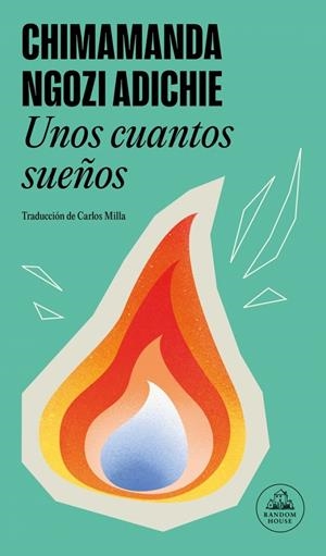 Unos cuantos sueños | 9788439744498 | Adichie, Chimamanda Ngozi | Llibres.cat | Llibreria online en català | La Impossible Llibreters Barcelona