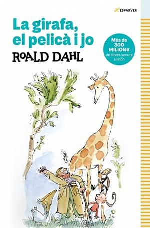 La girafa, el pelica i jo | 9788410489349 | Dahl, Roald | Llibres.cat | Llibreria online en català | La Impossible Llibreters Barcelona