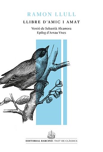 Llibre d'amic i amat | 9788416726448 | Llull, Ramon | Llibres.cat | Llibreria online en català | La Impossible Llibreters Barcelona