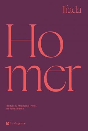 Ilíada (edició en català) | 9788419013255 | Homer | Llibres.cat | Llibreria online en català | La Impossible Llibreters Barcelona
