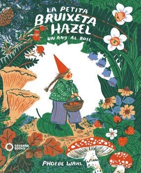 petita bruixeta Hazel, la | 9788412391855 | Wahl, Phoebe | Llibres.cat | Llibreria online en català | La Impossible Llibreters Barcelona