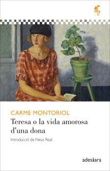 Teresa o la vida amorosa d’una dona | 9788419908346 | Montoriol, Carme | Llibres.cat | Llibreria online en català | La Impossible Llibreters Barcelona