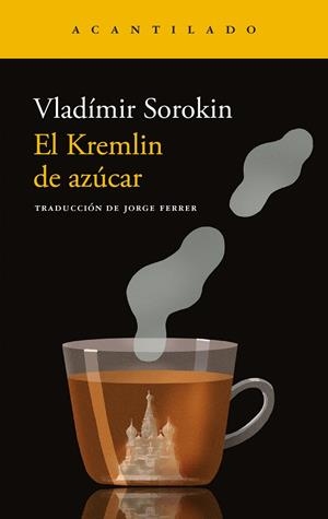 El kremlin de azúcar | 9788419958846 | Sorokin, Vladímir | Llibres.cat | Llibreria online en català | La Impossible Llibreters Barcelona