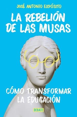 La rebelión de Las Musas | 9788410433892 | Expósito, José Antonio | Llibres.cat | Llibreria online en català | La Impossible Llibreters Barcelona