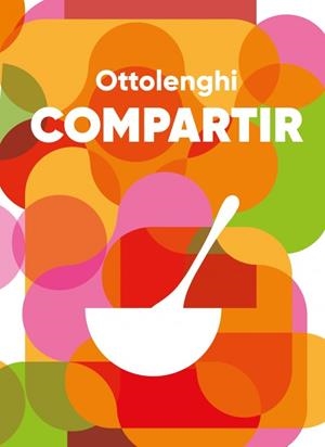 Compartir | 9788410340428 | Ottolenghi, Yotam | Llibres.cat | Llibreria online en català | La Impossible Llibreters Barcelona