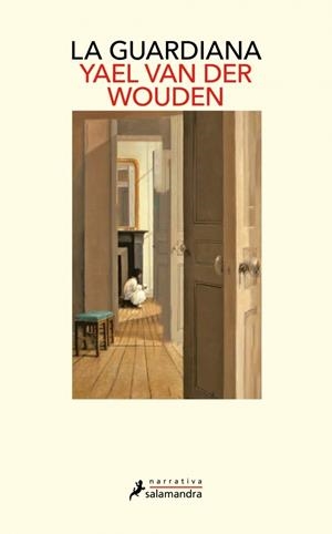 La guardiana | 9788418363016 | van der Wouden, Yael | Llibres.cat | Llibreria online en català | La Impossible Llibreters Barcelona