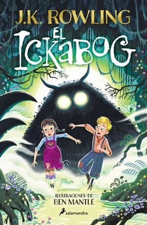 El ickabog (edición con ilustraciones de Ben Mantle) | 9788419868633 | Rowling, J.K. | Llibres.cat | Llibreria online en català | La Impossible Llibreters Barcelona