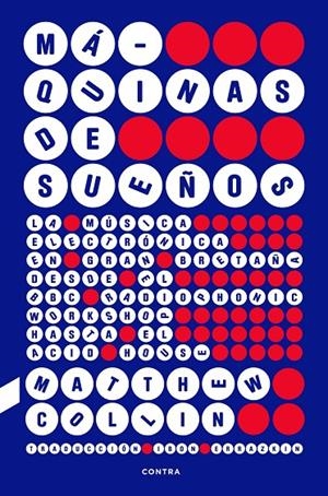 Máquinas de sueños | 9788410045293 | Collin, Matthew | Llibres.cat | Llibreria online en català | La Impossible Llibreters Barcelona