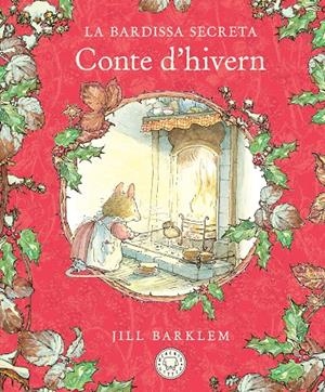 La Bardissa Secreta. Conte d'hivern | 9788410323469 | Barklem, Jill | Llibres.cat | Llibreria online en català | La Impossible Llibreters Barcelona