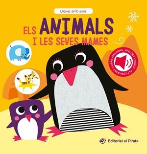 Els animals i les seves mames | 9788419912251 | del Pirata, Edicions | Llibres.cat | Llibreria online en català | La Impossible Llibreters Barcelona