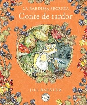 La Bardissa Secreta. Conte de tardor | 9788410323445 | Barklem, Jill | Llibres.cat | Llibreria online en català | La Impossible Llibreters Barcelona