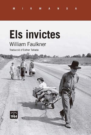 Els invictes | 9791387757076 | Faulkner, William | Llibres.cat | Llibreria online en català | La Impossible Llibreters Barcelona