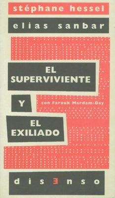 El superviviente y el exiliado | 9788496327955 | Hessel, Stéphane/Sanbar, Elias | Llibres.cat | Llibreria online en català | La Impossible Llibreters Barcelona