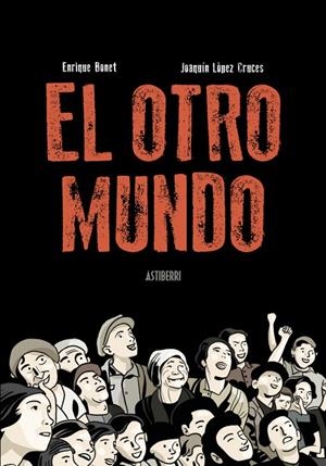 El otro mundo | 9788410332362 | López Cruces, Joaquín/Bonet, Enrique | Llibres.cat | Llibreria online en català | La Impossible Llibreters Barcelona