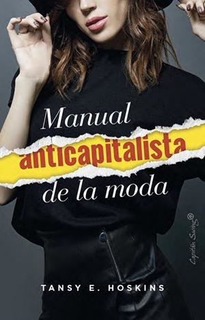 Manual anticapitalista de la moda | 9791399039146 | Hoskins, Tansey E. | Llibres.cat | Llibreria online en català | La Impossible Llibreters Barcelona