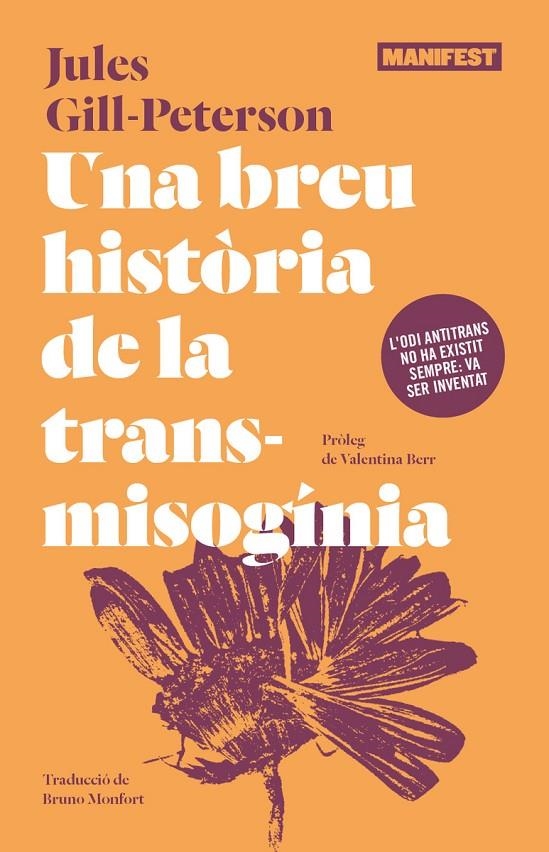 Una breu història de la transmisoginia | 9788410344853 | Gil-Peterson, Jules | Llibres.cat | Llibreria online en català | La Impossible Llibreters Barcelona