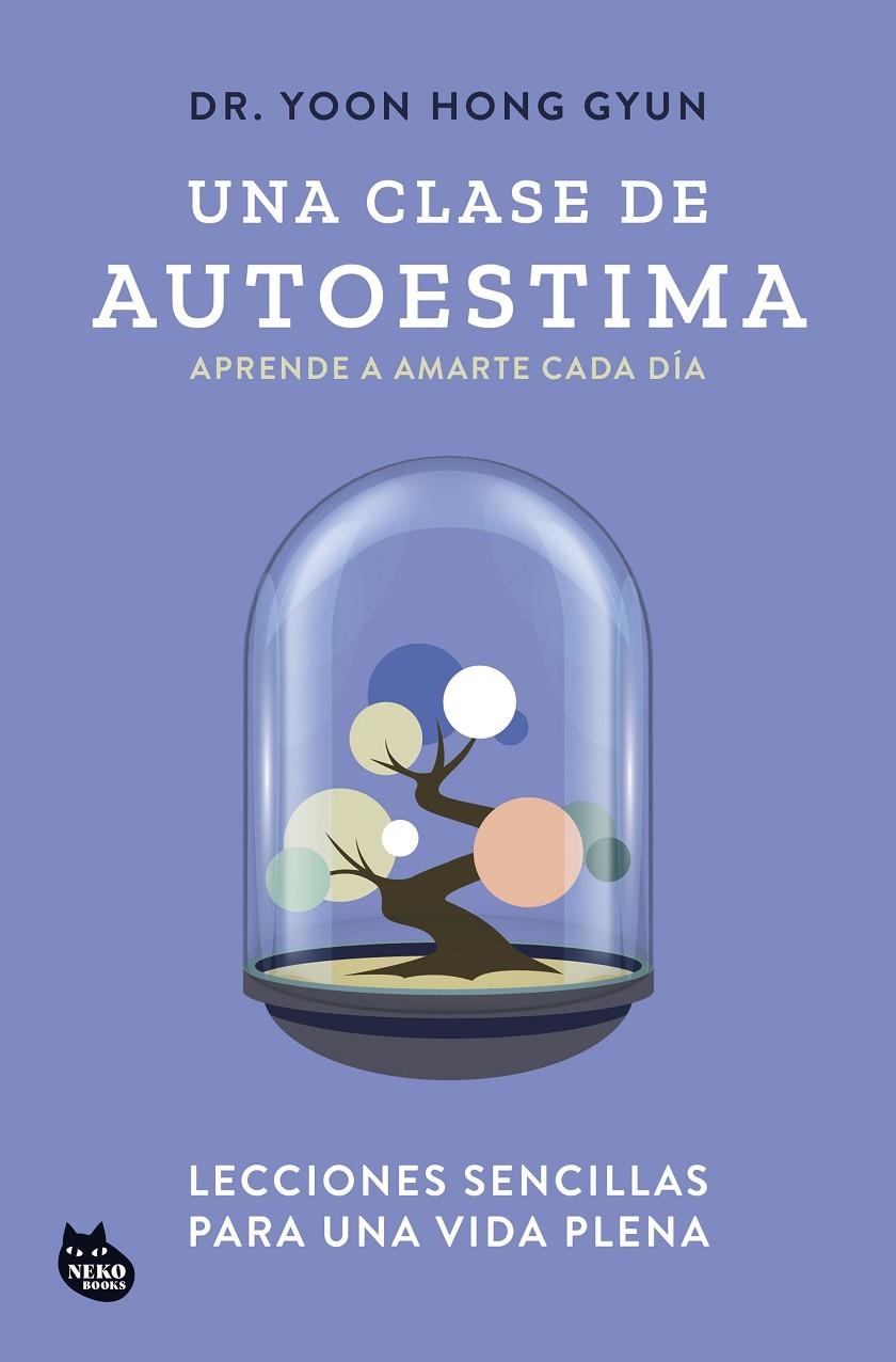 Una clase de autoestima | 9788410427129 | Dr. Yoon Hong Gyun | Llibres.cat | Llibreria online en català | La Impossible Llibreters Barcelona