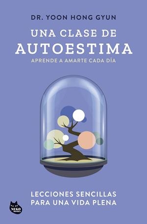 Una clase de autoestima | 9788410427129 | Dr. Yoon Hong Gyun | Llibres.cat | Llibreria online en català | La Impossible Llibreters Barcelona