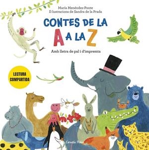 Contes de la A a la Z. Lectura compartida amb lletra de pal i d'impremta | 9791387782375 | Menéndez-Ponte Cruzat, María/Prada, Sandra de la | Llibres.cat | Llibreria online en català | La Impossible Llibreters Barcelona