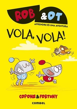 Vola, vola! | 9788411582629 | Copons Ramon, Jaume | Llibres.cat | Llibreria online en català | La Impossible Llibreters Barcelona