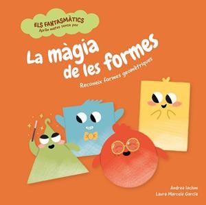 La màgia de les formes | 9788413611884 | Iachini, Andrea | Llibres.cat | Llibreria online en català | La Impossible Llibreters Barcelona