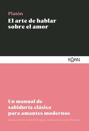 El arte de hablar sobre el amor | 9788410358195 | Platón | Llibres.cat | Llibreria online en català | La Impossible Llibreters Barcelona