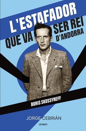 L'estafador que va ser rei d'Andorra | 9788418865572 | Cebrián, Jorge | Llibres.cat | Llibreria online en català | La Impossible Llibreters Barcelona