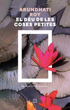 El déu de les coses petites | 9788419960436 | Roy, Arundhati | Llibres.cat | Llibreria online en català | La Impossible Llibreters Barcelona