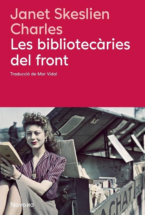 Les bibliotecàries del front | 9788410180666 | JSkeslien Charles, Janet | Llibres.cat | Llibreria online en català | La Impossible Llibreters Barcelona