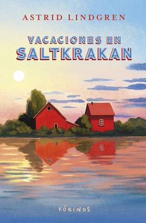 Vacaciones en Saltkrakan | 9791387686048 | Lindgren, Astrid | Llibres.cat | Llibreria online en català | La Impossible Llibreters Barcelona