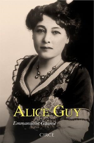 Alice Guy | 9788477653233 | Gaume, Emmanuelle | Llibres.cat | Llibreria online en català | La Impossible Llibreters Barcelona