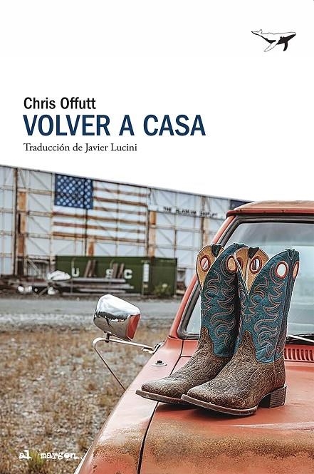 Volver a casa | 9788412872286 | Offutt, Chris | Llibres.cat | Llibreria online en català | La Impossible Llibreters Barcelona