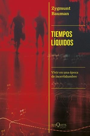 Tiempos líquidos | 9788411074339 | Bauman, Zygmunt | Llibres.cat | Llibreria online en català | La Impossible Llibreters Barcelona