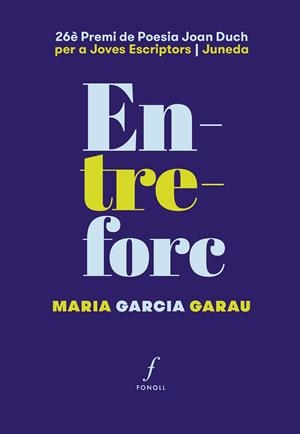 Entreforc | 9788410220430 | Garcia i Garau, Maria | Llibres.cat | Llibreria online en català | La Impossible Llibreters Barcelona