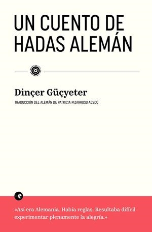 Un cuento de hadas alemán | 9788412890341 | Guçyeter, Dinçer | Llibres.cat | Llibreria online en català | La Impossible Llibreters Barcelona