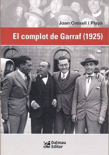 El complot de Garraf | 9788423209132 | Crecell i Playà, Joan | Llibres.cat | Llibreria online en català | La Impossible Llibreters Barcelona