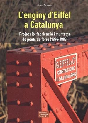 L'enginy d'Eiffel a Catalunya | 9788423209088 | Amenós i Martínez, Lluïsa | Llibres.cat | Llibreria online en català | La Impossible Llibreters Barcelona