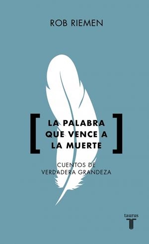 La palabra que vence a la muerte | 9788430628094 | Riemen, Rob | Llibres.cat | Llibreria online en català | La Impossible Llibreters Barcelona