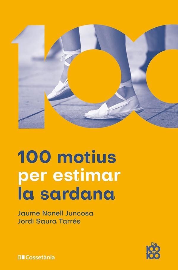100 motius per estimar la sardana | 9788413565019 | Nonell Juncosa, Jaume/Saura Tarrés, Jordi | Llibres.cat | Llibreria online en català | La Impossible Llibreters Barcelona