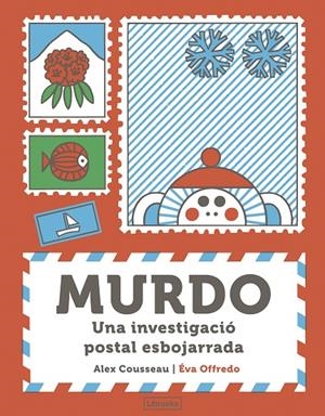 Murdo. Una investigació postal esbojarrada | 9788412921786 | Cousseau, Alex | Llibres.cat | Llibreria online en català | La Impossible Llibreters Barcelona