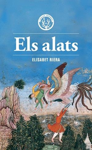 Els alats | 9791399014624 | Riera Millán, Elisabet | Llibres.cat | Llibreria online en català | La Impossible Llibreters Barcelona